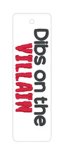 Load image into Gallery viewer, Dibs On The Villain bookmark machine embroidery design DIGITAL DOWNLOAD