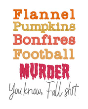 Load image into Gallery viewer, Fall Sh!t machine embroidery design (4 sizes included) DIGITAL DOWNLOAD