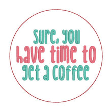 Load image into Gallery viewer, Get A Coffee double-sided car tag machine embroidery design DIGITAL DOWNLOAD