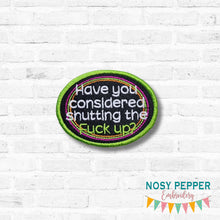 Load image into Gallery viewer, Have You Considered patch (2 sizes included) machine embroidery design DIGITAL DOWNLOAD