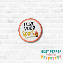 Load image into Gallery viewer, I Like Your Spark patch (2 sizes included) machine embroidery design DIGITAL DOWNLOAD