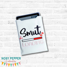 Load image into Gallery viewer, Smut Loading reader sleeve (3 sizes included) machine embroidery design DIGITAL DOWNLOAD