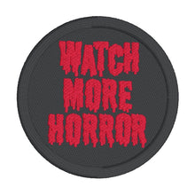 Load image into Gallery viewer, Watch More Horror patch (2 sizes included) machine embroidery design DIGITAL DOWNLOAD