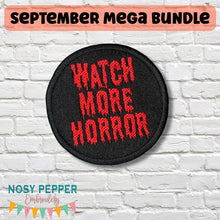 Load image into Gallery viewer, Watch More Horror patch (2 sizes included) machine embroidery design DIGITAL DOWNLOAD