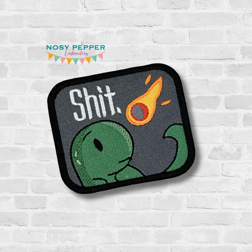 Sh!t Dino patch (2 sizes included) machine embroidery design DIGITAL DOWNLOAD