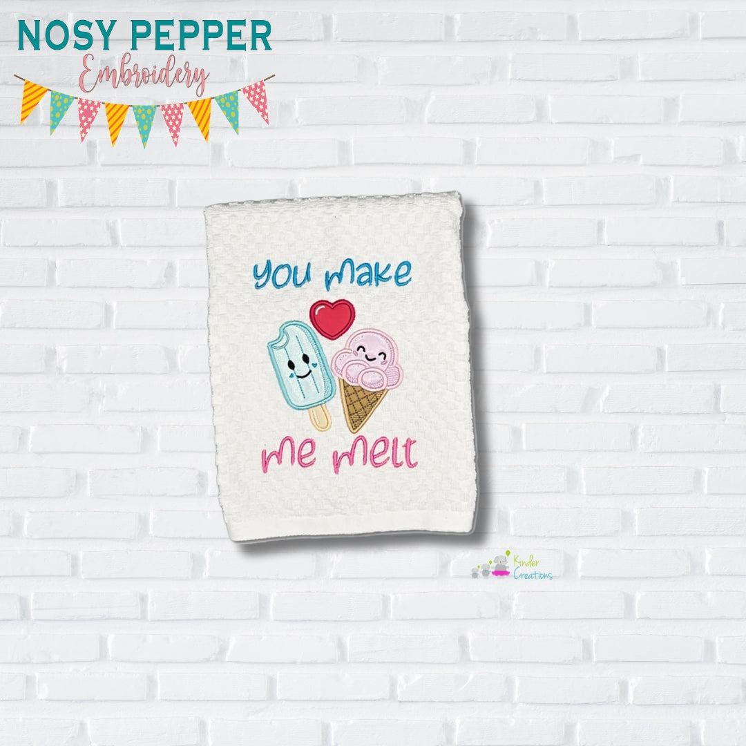 You Make Me Wanna Melt machine embroidery design (4 sizes included) DI