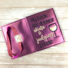 Load image into Gallery viewer, Drinking wine and judging applique notebook cover (2 sizes available) machine embroidery design DIGITAL DOWNLOAD