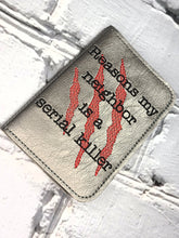 Load image into Gallery viewer, Reasons my neighbor is a serial killer notebook cover (2 sizes available) machine embroidery design DIGITAL DOWNLOAD