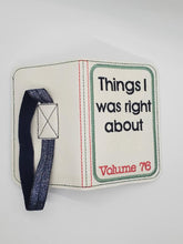 Load image into Gallery viewer, Things I was right about notebook cover (2 sizes available) machine embroidery design DIGITAL DOWNLOAD