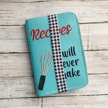 Load image into Gallery viewer, Recipes I will never make notebook cover (2 sizes available) machine embroidery design DIGITAL DOWNLOAD