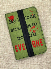 Load image into Gallery viewer, My life long struggle to not kill everyone notebook cover (2 sizes available) machine embroidery design DIGITAL DOWNLOAD