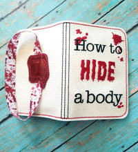 Load image into Gallery viewer, How to hide a body notebook cover (2 sizes available) machine embroidery design DIGITAL DOWNLOAD