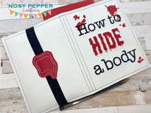 Load image into Gallery viewer, How to hide a body notebook cover (2 sizes available) machine embroidery design DIGITAL DOWNLOAD