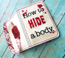 Load image into Gallery viewer, How to hide a body notebook cover (2 sizes available) machine embroidery design DIGITAL DOWNLOAD