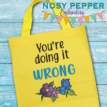 Load image into Gallery viewer, You're Doing It Wrong machine embroidery design (4 sizes included) DIGITAL DOWNLOAD