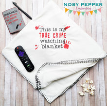 Load image into Gallery viewer, True crime watching blanket machine embroidery design (4 sizes included) DIGITAL DOWNLOAD