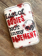 Load image into Gallery viewer, List of bodies not in my basement notebook cover (2 sizes available) machine embroidery design DIGITAL DOWNLOAD