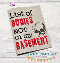 Load image into Gallery viewer, List of bodies not in my basement notebook cover (2 sizes available) machine embroidery design DIGITAL DOWNLOAD