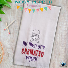 Load image into Gallery viewer, All men are cremated equal machine embroidery design (5 sizes included) DIGITAL DOWNLOAD