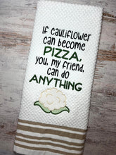Load image into Gallery viewer, If cauliflower can become pizza, you, my friend, can do anything sketchy(4 sizes included) machine embroidery design DIGITAL DOWNLOAD