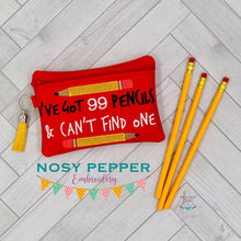 Load image into Gallery viewer, I've got 99 pencils & can't find one ITH Bag (choose from 4 sizes) machine embroidery design DIGITAL DOWNLOAD