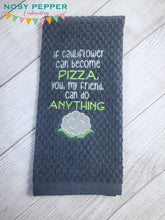 Load image into Gallery viewer, If cauliflower can become pizza, you, my friend, can do anything sketchy(4 sizes included) machine embroidery design DIGITAL DOWNLOAD