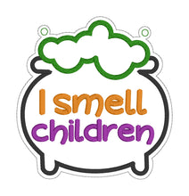 Load image into Gallery viewer, I smell children applique ITH Sign (2 versions and 5 sizes included) machine embroidery design DIGITAL DOWNLOAD