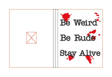 Load image into Gallery viewer, Be weird notebook cover (2 sizes available) machine embroidery design DIGITAL DOWNLOAD