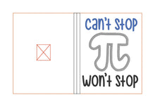 Load image into Gallery viewer, Can't stop won't stop Pi applique notebook cover (2 sizes available) machine embroidery design DIGITAL DOWNLOAD