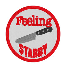 Load image into Gallery viewer, Feeling Stabby Patch 4x4 machine embroidery design DIGITAL DOWNLOAD