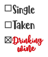 Load image into Gallery viewer, Single Taken Drinking Wine machine embroidery design (5 sizes included) DIGITAL DOWNLOAD