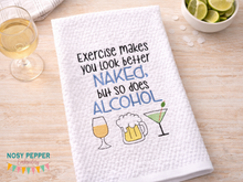 Load image into Gallery viewer, Exercise makes you look better naked but so does alcohol machine embroidery design (DIGITAL DOWNLOAD)