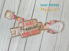 Load image into Gallery viewer, I Will Spill Bottle Band May 2024 Mystery Bundle machine embroidery design DIGITAL DOWNLOAD