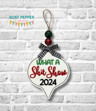 Load image into Gallery viewer, 2024 What A Sh!tshow ornament/bag tag/bookmark machine embroidery design DIGITAL DOWNLOAD