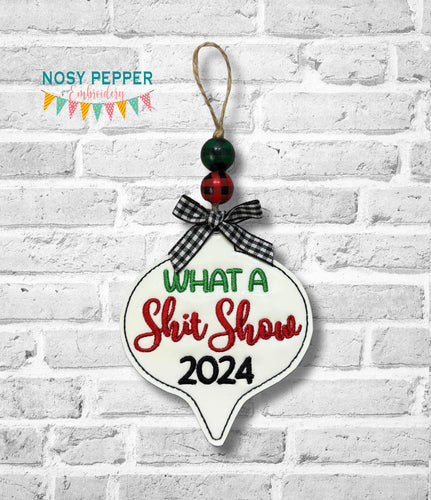 2024 What A Sh!tshow ornament/bag tag/bookmark machine embroidery design DIGITAL DOWNLOAD