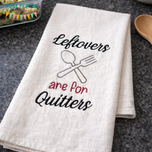 Load image into Gallery viewer, Leftovers are for quitters machine embroidery design 2 sizes included DIGITAL DOWNLOAD