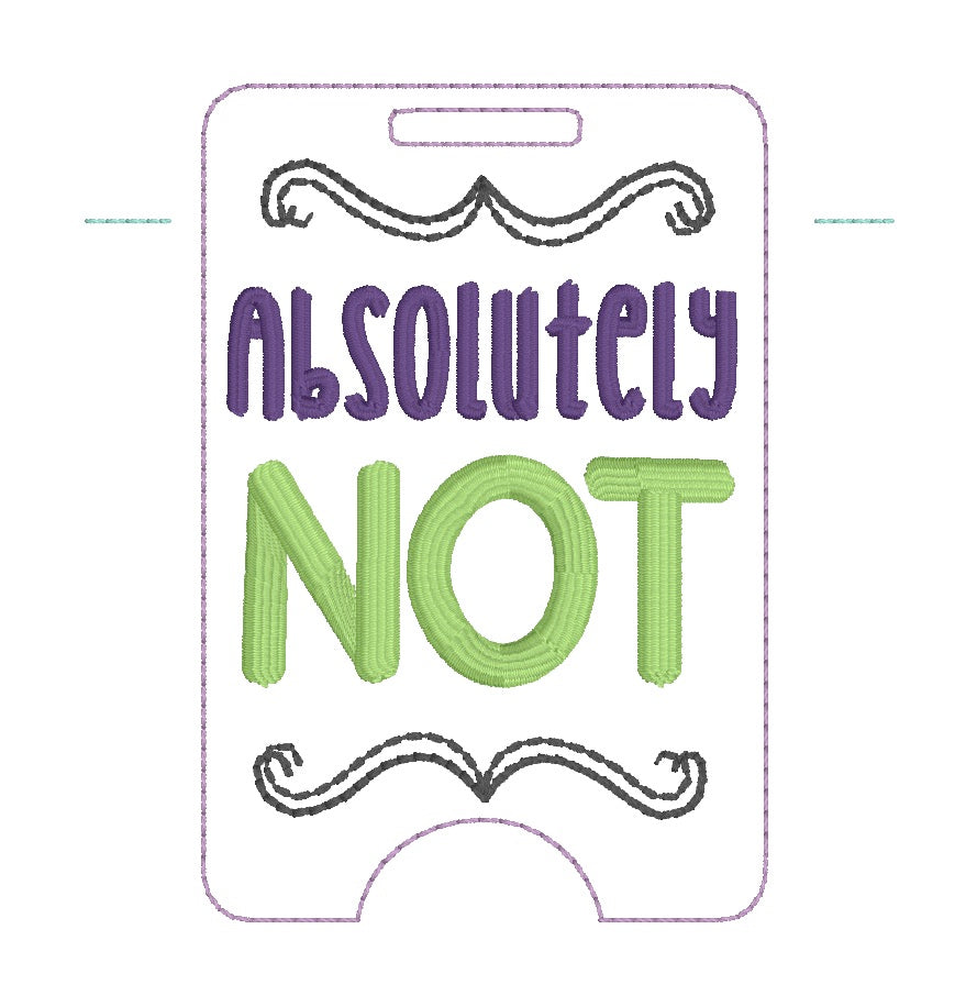 Absolutely Not badge reel case machine embroidery design DIGITAL DOWNL ...