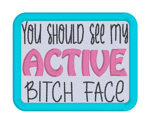 Active B!tch Face patch (2 sizes included) machine embroidery design DIGITAL DOWNLOAD