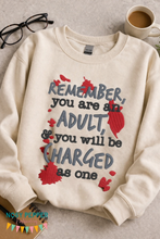 Load image into Gallery viewer, Remember You Are an Adult Embroidery Design | Funny Adulting Quote Embroidery File | 5 Sizes Included | Digital Download