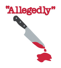 Load image into Gallery viewer, Allegedly machine embroidery design (4 sizes included) DIGITAL DOWNLOAD