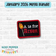 Load image into Gallery viewer, A Is For Arson patch (2 sizes included) —JAN 26 MB—machine embroidery design DIGITAL DOWNLOAD