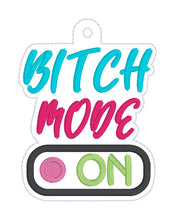 Load image into Gallery viewer, B!tch Mode On bag tag/bookmark/ornament machine embroidery design Fall 25 Mature Mystery Bundle DIGITAL DOWNLOAD