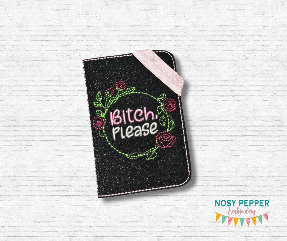 B!tch Please Notebook Cover (2 sizes available) machine embroidery design DIGITAL DOWNLOAD