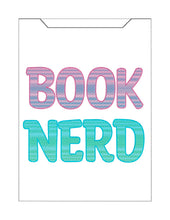 Load image into Gallery viewer, Book Nerd reader sleeve (3 sizes included) machine embroidery design DIGITAL DOWNLOAD