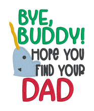 Load image into Gallery viewer, Bye Buddy embroidery design (4 sizes included) DIGITAL DOWNLOAD