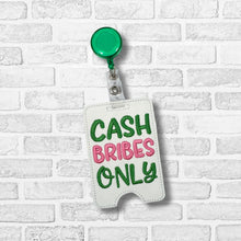Load image into Gallery viewer, Cash Bribes badge reel case machine embroidery design DIGITAL DOWNLOAD