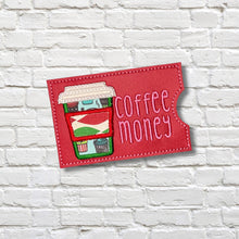 Load image into Gallery viewer, Coffee Money appliqué Gift Card holder machine embroidery design DIGITAL DOWNLOAD