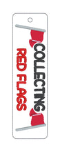 Load image into Gallery viewer, Collecting Red Flags 5x7 bookmark machine embroidery design DIGITAL DOWNLOAD