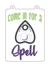 Load image into Gallery viewer, Come In For A Spell ITH sign machine embroidery design (4 sizes included) DIGITAL DOWNLOAD
