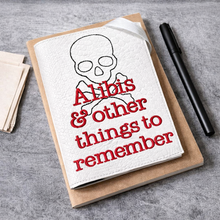Load image into Gallery viewer, Alibis and other things to remember notebook cover (2 sizes available) machine embroidery design DIGITAL DOWNLOAD